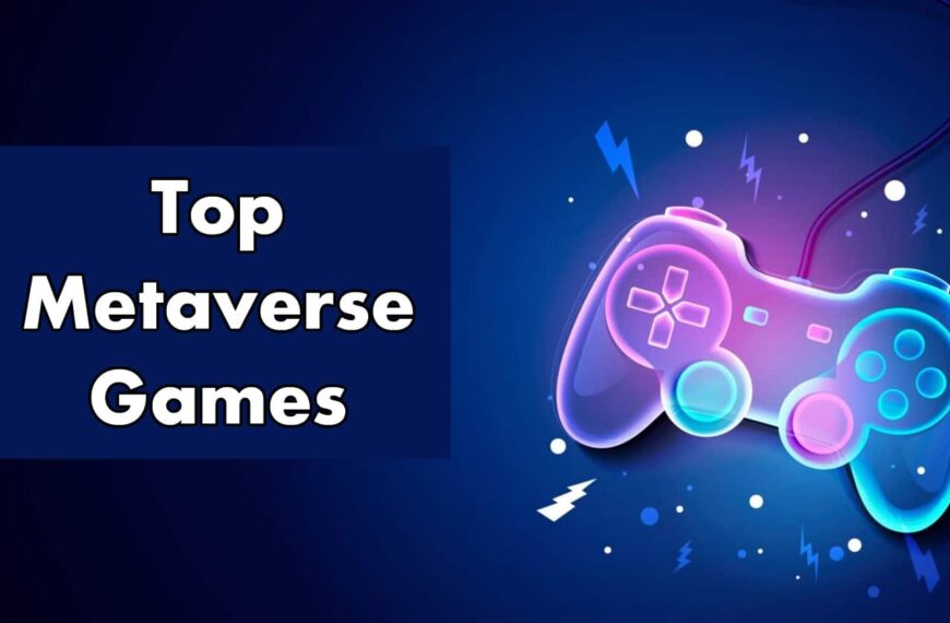 Top 12 Metaverse Games To Explore