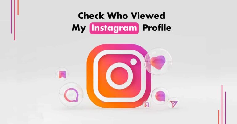 20 Apps to Check Who Viewed My Instagram Profile/Account