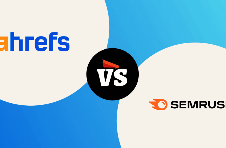 Who Wins the SEO Battle? A Comprehensive Comparison of Ahrefs and Semrush