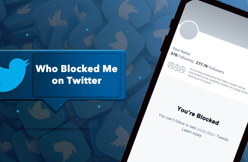 Who Blocked Me on Twitter – The Blocklist Breakdown