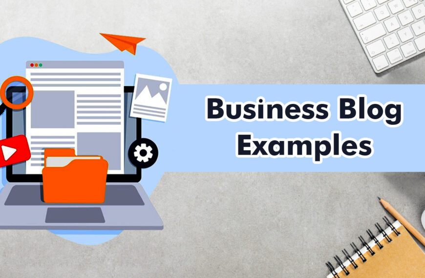 Top 13 Business Blog Examples to Inspire You
